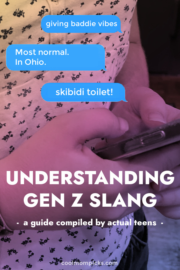 Understanding Gen Z Slang: A glossary compiled by actual teens for coolmompicks.com