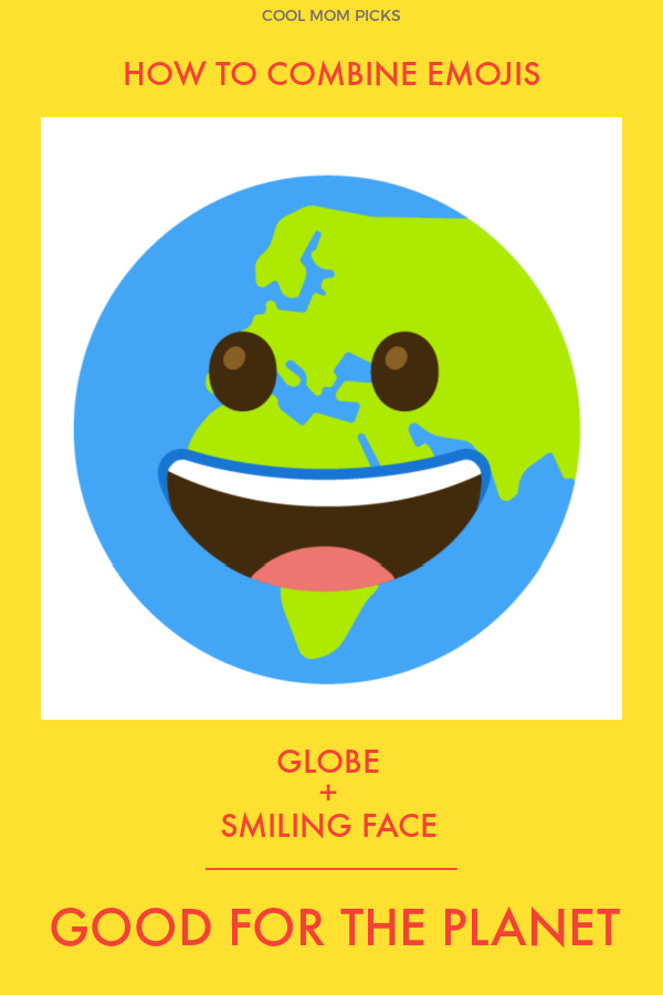 How to combine emojis to make new ones: Good for the planet \ Cool Mom Tech