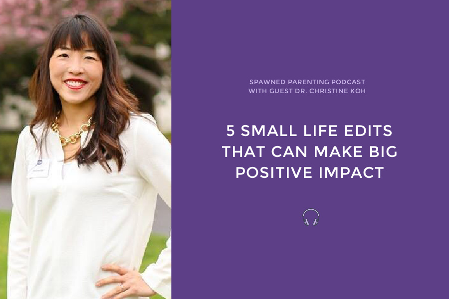 5 small life edits that make a positive difference in rough times: Dr. Christine Koh