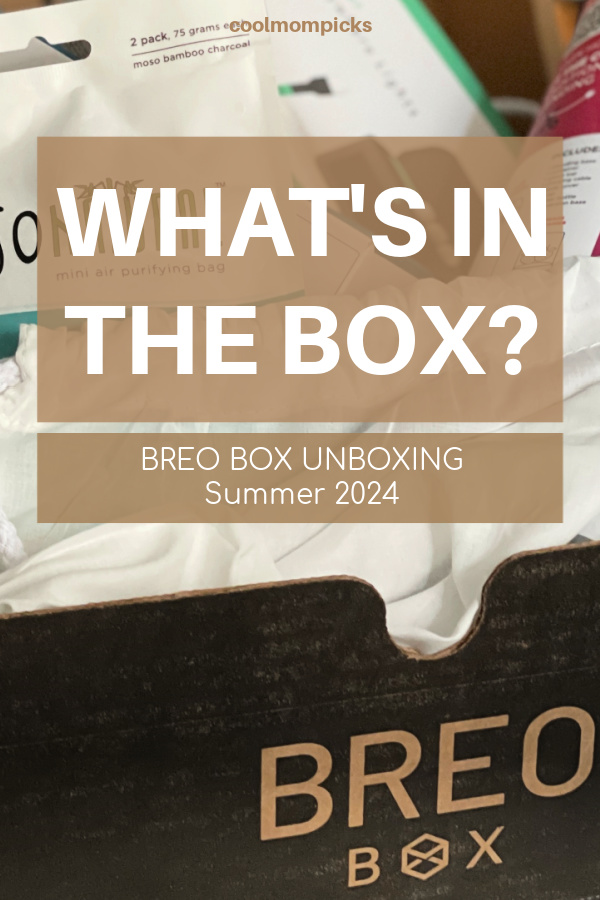 Breo Box Summer 2024 Box: Unboxing | Cool Mom Picks