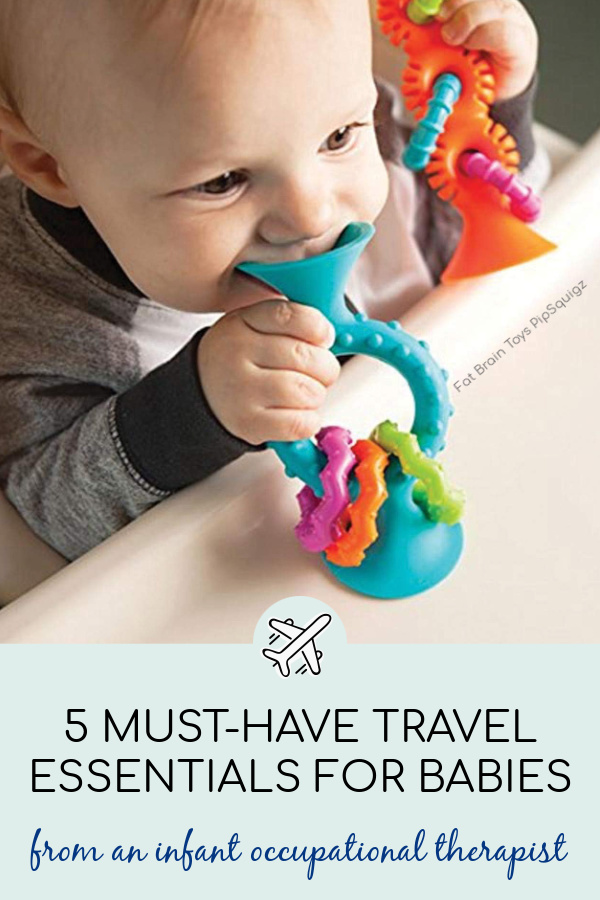 Must-have travel toys for babies from an infant occupational therapist, including PipSquigz